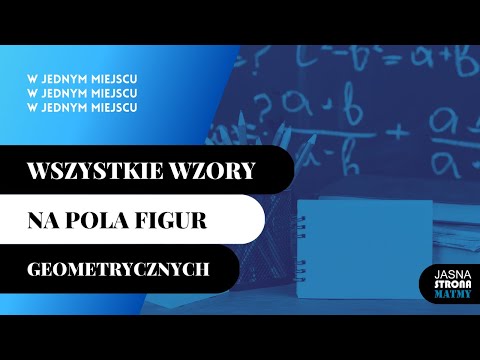 Wszystkie wzory na pola figur geometrycznych - w jednym miejscu‼️