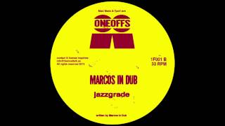 Marcos In Dub Jazzgrade (12'' 1F001, Side B) 2013