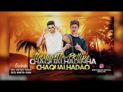 Pkllipe e MC Thomas Th - CHACOALHADÃO (Brega Funk)