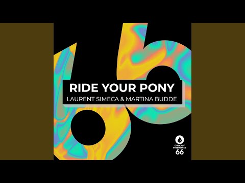 Ride Your Pony (Extended Mix)