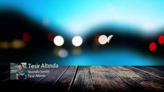 [Sözler] Mustafa Sandal - Tesir Altında