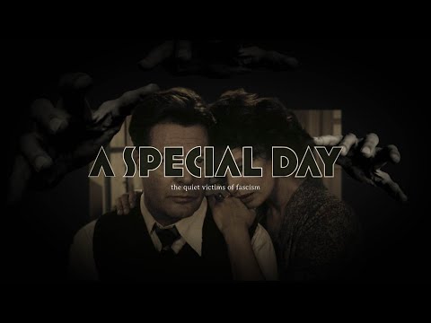 A Special Day - The quiet victims of fascism (Film Essay)