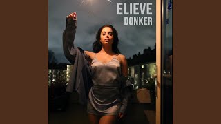 Elieve - Donker video