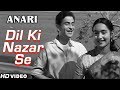 Dil Ki Nazar Se- HD VIDEO | Raj Kapoor, Nutan| Lata Mangeshkar, Mukesh |Anari | Evergreen Hindi Song