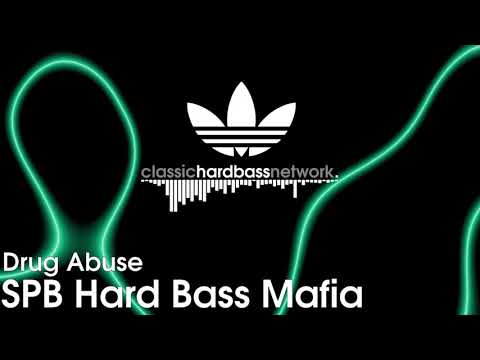 SPB Hard Bass Mafia - Drug Abuse [2011]