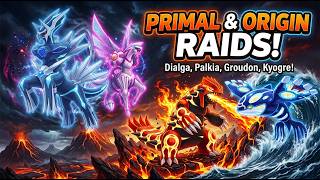 🔥ORIGIN DIALGA/PALKIA & PRIMAL GROUDON/KYOGRE RAIDS! SHINY BACKGROUND HUNT! POKÉMON GO LIVE🔴