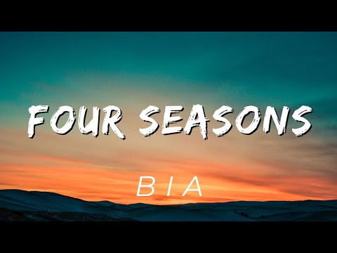 Bia - Four Seasons (Lyrics Video)