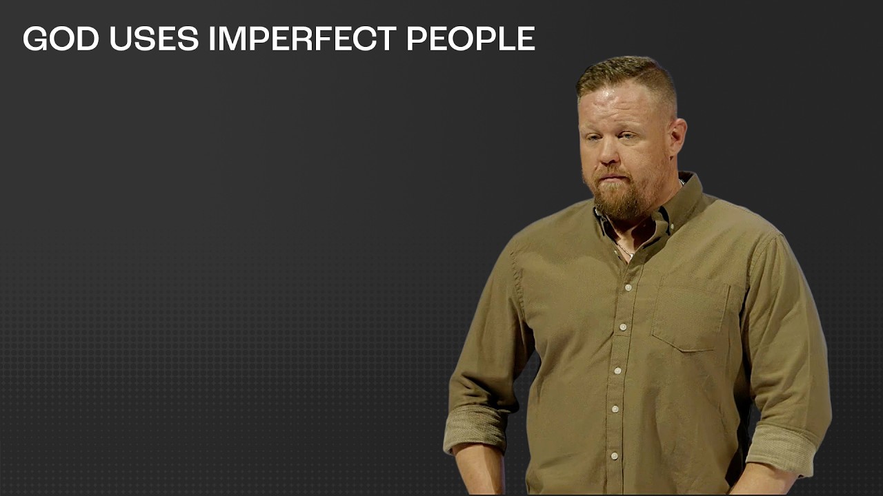 God Uses Imperfect People