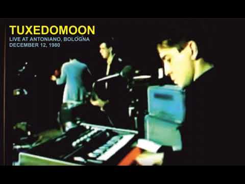 Tuxedomoon - Live In Bologna 1980 Full Album Unofficial