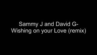 Sammy j and David g on guitar wishing on your love (remix)