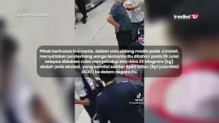 Download lagu KASTAM INDONESIA DEDAH RAKAMAN CCTV PERCUBAAN JURUTERBANG MALAYSIA SELUDUP DADAH mp3 Download lagu KASTAM INDONESIA DEDAH RAKAMAN CCTV PERCUBAAN JURUTERBANG MALAYSIA SELUDUP DADAH mp3