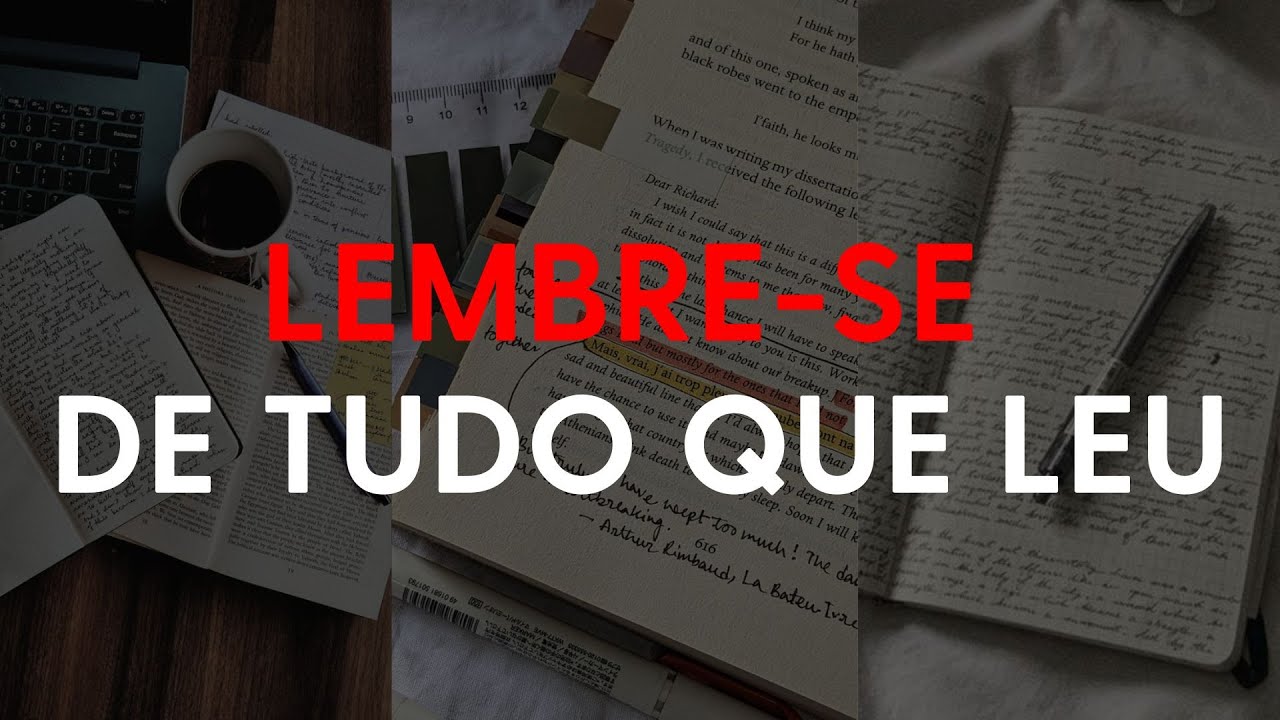PASSO A PASSO para NUNCA ESQUECER o que LEU