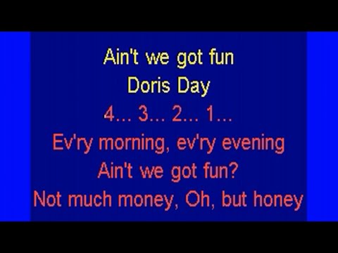 Ain't We Got Fun?a - Doris Day