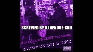 B-Legit - Way Too Vicious [screwed]