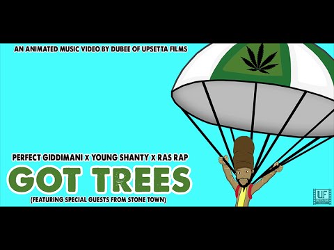 Perfect Giddimani Feat. Young Shanty x Ras Rap - Got Trees (Upsetta Films)