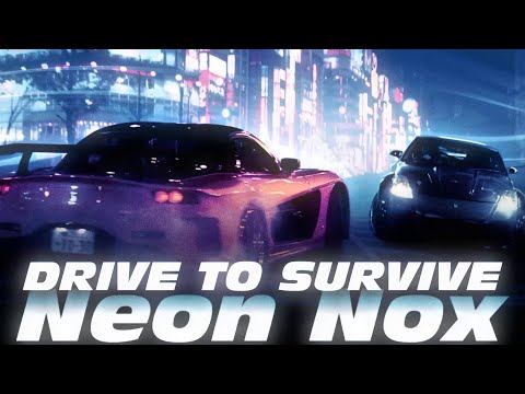 Neon Nox -  Drive to Survive