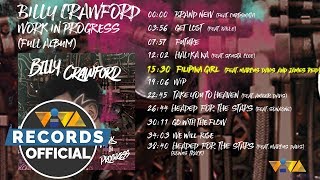 Billy Crawford - Work in Progress (FULL ALBUM)