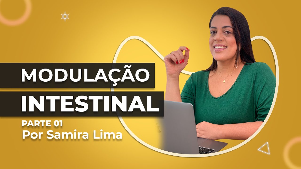 Estratégias práticas para MODULAÇÃO INTESTINAL