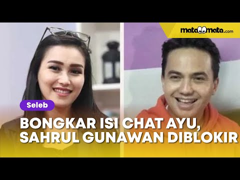 Bongkar Isi Chat Ayu Ting Ting, Sahrul Gunawan Diblokir Sang Biduan