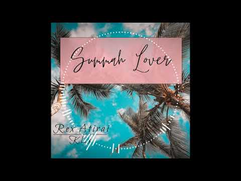 Rex Atirai - Summah Lover (Audio)