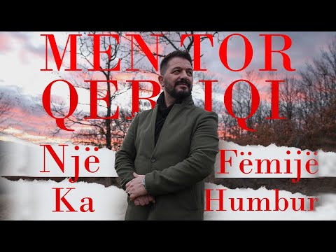 Mentor Qeriqi - Nje femije ka humbur