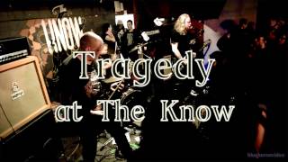 Tragedy -&quot;A Call To Arms&quot;-Live at The Know