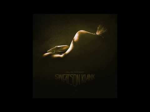 Sweatson Klank - Opium Scented