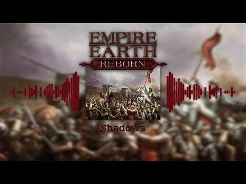 Empire Earth Reborn - Shadows (Remaster)