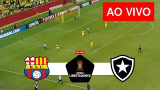 BARCELONA DE GUAYAQUIL X BOTAFOGO AO VIVO (COM IMAGENS !!!) COPA LIBERTADORES 2026 - ASSISTA AGORA!