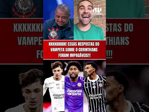 VAMPETA CURTO E GROSSO! HAHAHAHA! ESSAS RESPOSTAS DO VAMP SOBRE O CORINTHIANS FORAM IMPAGÁVEIS!