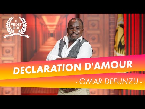 Le Parlement du rire (15/07/2022) - Déclaration d'amour