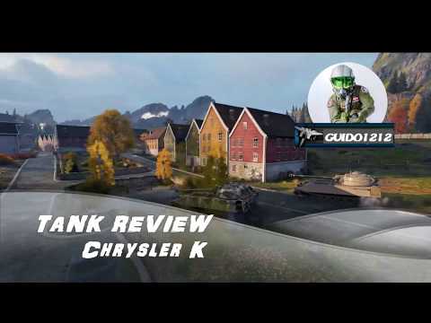 Tactics Talk; Tank Review (Chrysler K)