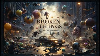 Dave Matthews Band - Broken Things (New Version)