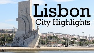 Lisbon Portugal Highlights