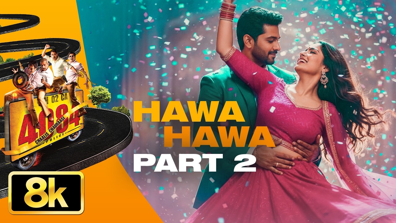 HAWA HAWA (PART 2) 8k Full Video song: Hassan Jahangir | Lalit Pandit | Hassan Jahangir