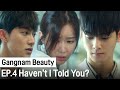 It S None Of Your Business Gangnam Beauty Ep 4 Highlight
