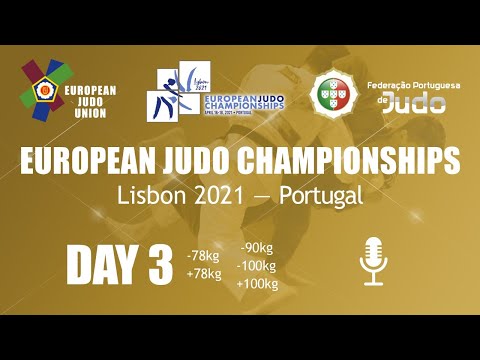 Day 3: Commentated - European Judo Championships 2021
