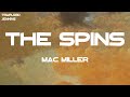 Mac Miller The Spins Lyrics
