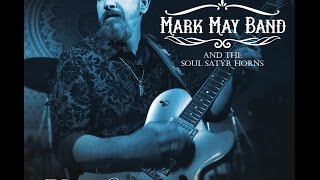 MARK MAY BAND - Boom Boom (CD AUDIO & LIVE FOOTAGE)