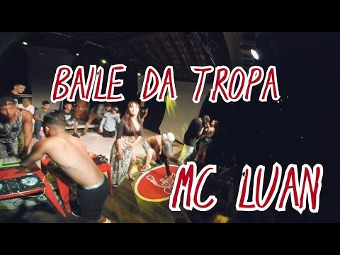 BAILE DA TROPA (MC LUAN) #PapoReto