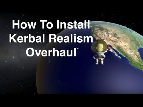 How To Install Realism Overhaul For Kerbal Space Program