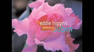 Eddie Higgins plays Brigas, Nunca Mais