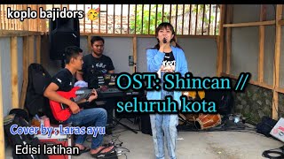 Download lagu OST : Shincan (seluruh kota) //Cover #laras ayu #viraltiktok #koplo #bajidors Edisi latihan.... mp3 Download lagu OST : Shincan (seluruh kota) //Cover #laras ayu #viraltiktok #koplo #bajidors Edisi latihan.... mp3