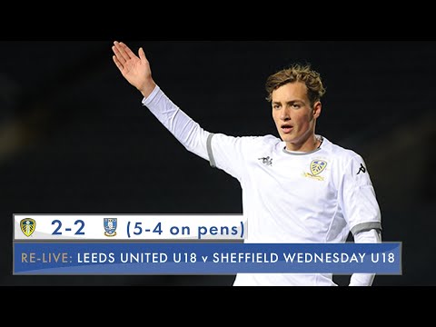 Re-live: Leeds United U18 2-2 (5-4 on pens) Sheffield Wednesday U18: FA Youth Cup Fourth Round