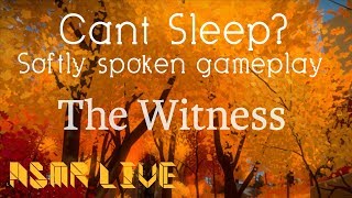 Cant Sleep? The Witness gameplay (Softly Spoken ASMR) -2