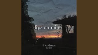 Lips on Mine Music Video