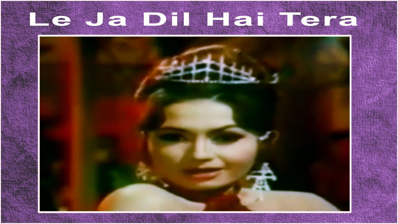 Le Ja Dil Hai Tera Le Ja Lyrics | Hare Kanch Ki Chooriyan | Sharda | Shankar Jaikishan