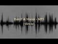 Ramil Macan MP3 Slowed