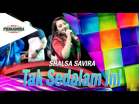 Tak Sedalam Ini - Shalsa Savira - Om New Primadona