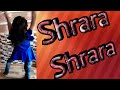 Sharara Sharara Song By Shiwangi Dance